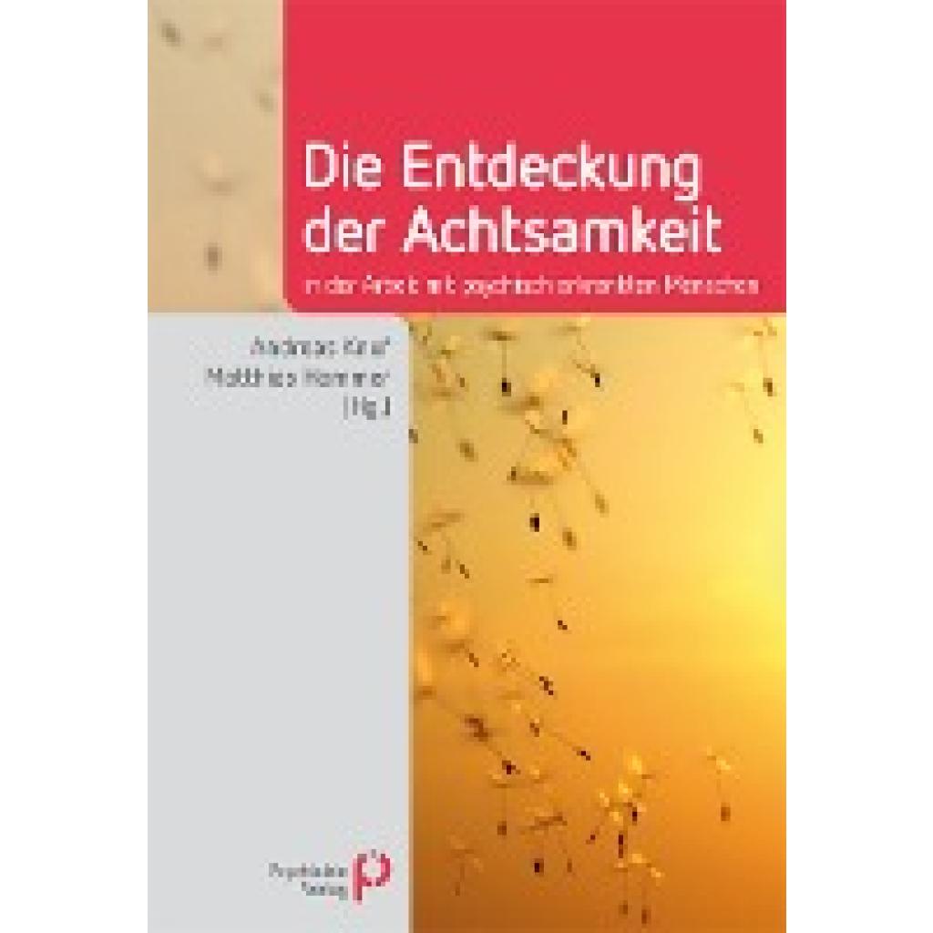 Die Entdeckung der Achtsamkeit