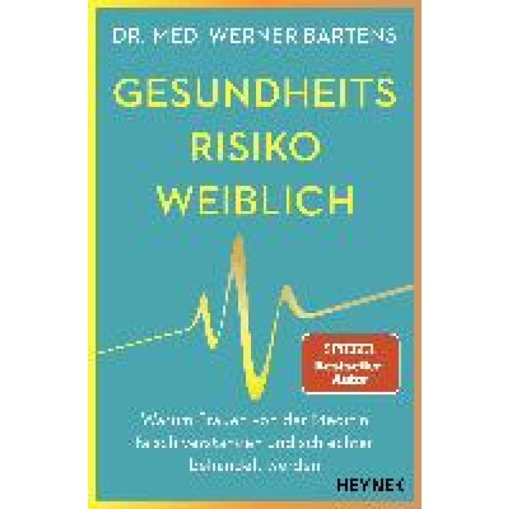 Gesundheitsrisiko: weiblich (Bartens, Werner)