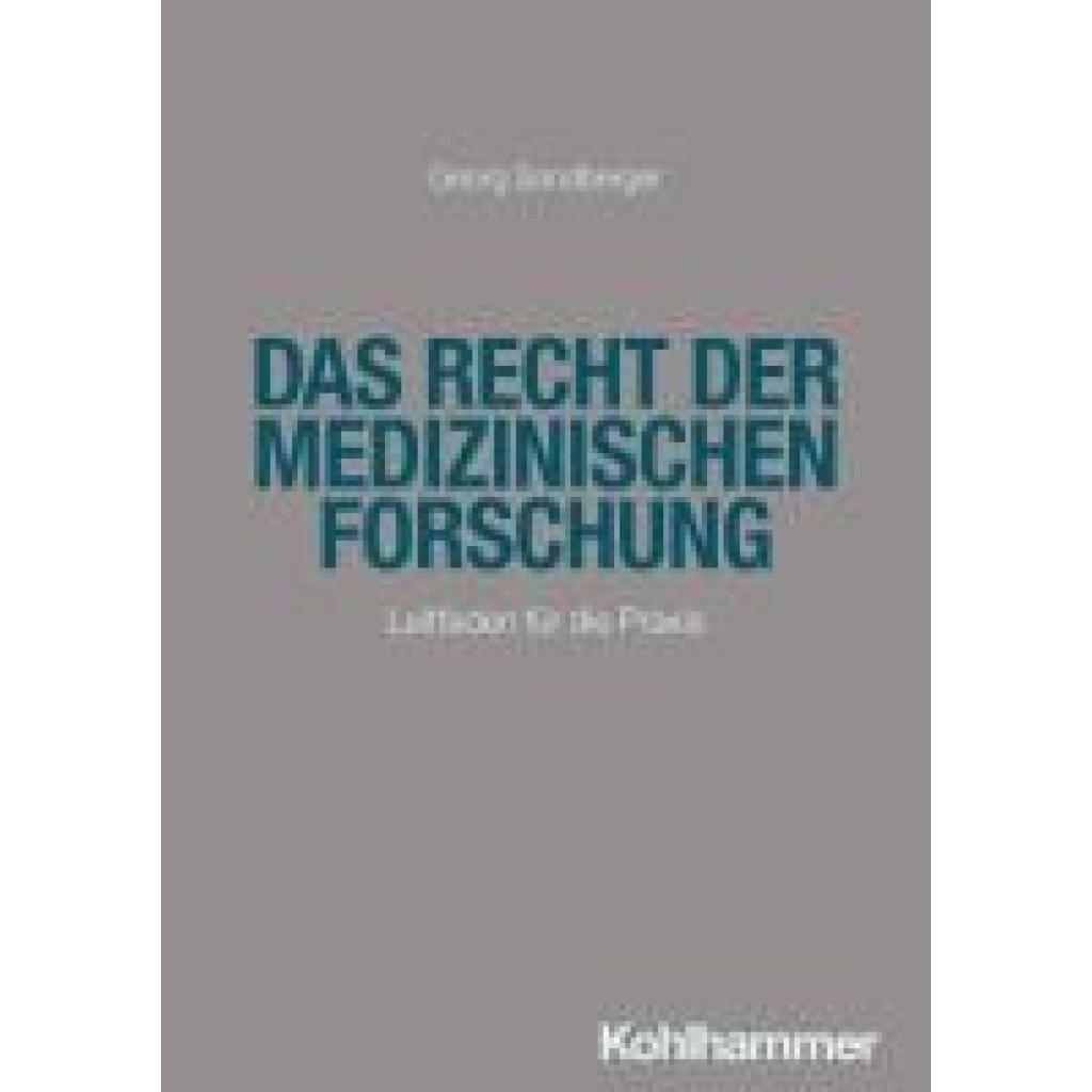 Sandberger, Georg: Das Recht der medizinischen Forschung